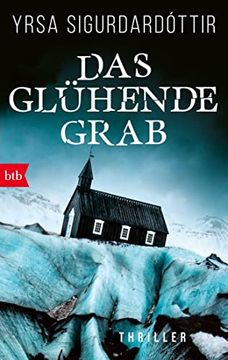 portada Das Glühende Grab: Thriller (Dóra Gudmundsdóttir Ermittelt, Band 3) (en Alemán)