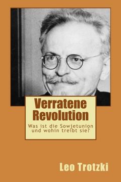portada Verratene Revolution: Was ist die Sowjetunion und wohin treibt sie? (German Edition)