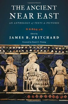 portada The Ancient Near East: An Anthology of Texts and Pictures (in English)