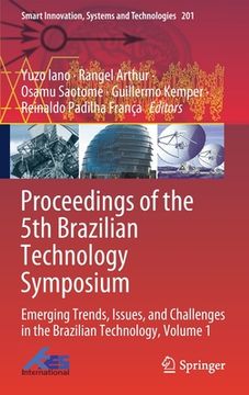 portada Proceedings of the 5th Brazilian Technology Symposium: Emerging Trends, Issues, and Challenges in the Brazilian Technology, Volume 1 (en Inglés)