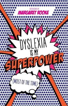 portada Dyslexia is My Superpower (Most of the Time): (Most of the Time)