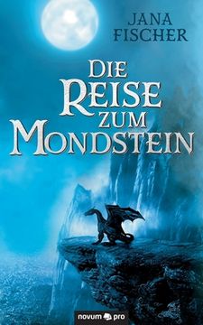 portada Die Reise zum Mondstein (German Edition) [Soft Cover ] (in German)