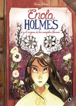 portada Enola Holmes y el Enigma de las Amapolas Blancas (Enola Holmes. La Novela Gráfica 3) (in Spanish)
