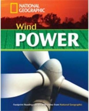 portada Wind Power. Footprint Reading Library. 1300 Headwords. Level b1. Con Dvd-Rom. Con Multi-Rom (National Geographic Footprint) 