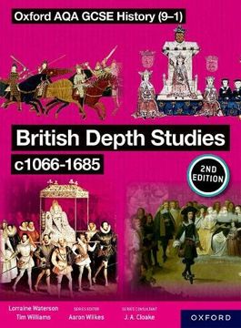 portada Oxford aqa Gcse History (9-1): British Depth Studies C1066-1685 Student Book Second Edition (en Inglés)