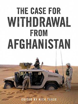 portada The Case for Withdrawal From Afghanistan 