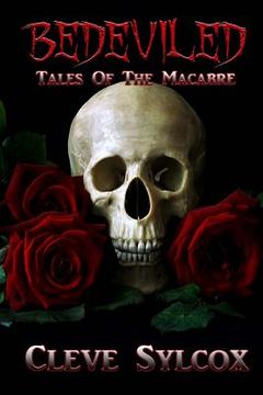 portada Bedeviled: Tales of The Macabre (en Inglés)