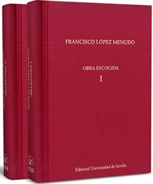 portada Francisco López Menudo. Obra Escogida Volúmenes i y ii: 2 (Derecho) (in Spanish)