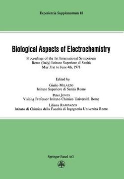 portada Biological Aspects of Electrochemistry: Proceedings of the 1st International Symposium. Rome (Italy) Istituto Superiore Di Sanità, May 31st to June 4t