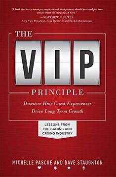 portada The vip Principle: Discover how Guest Experiences Drive Long Term Growth (in English)