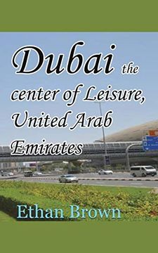 portada Dubai the Center of Leisure, United Arab Emirates 