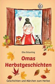 portada Omas Herbstgeschichten: Geschichten und Märchen zum Herbst für Kinder (en Alemán)