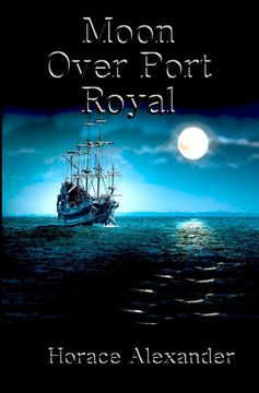 portada Moon Over Port Royal (en Inglés)