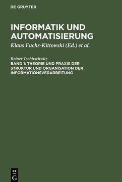 portada Theorie und Praxis der Struktur und Organisation der Informationsverarbeitung (en Alemán)