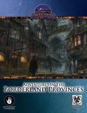 portada Adventures in the Borderland Provinces - 5th Edition (in English)