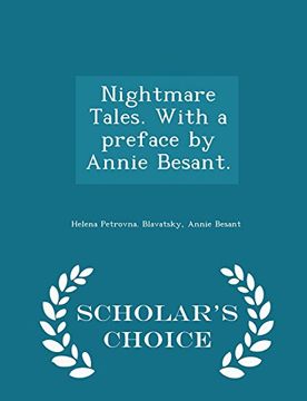 portada Nightmare Tales. With a preface by Annie Besant. - Scholar's Choice Edition