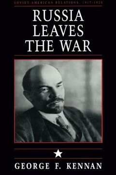 portada Russia Leaves the War: Soviet-American Relations, 1917-1920, Vol. I (v. 1) (en Inglés)