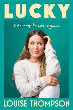 portada Learning to Live Again: An Inspiring Story of Survival and Finding Happiness