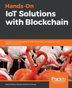 portada Hands-On IoT Solutions with Blockchain (en Inglés)