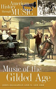 portada Music of the Gilded age (en Inglés)