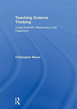 portada Teaching Science Thinking: Using Scientific Reasoning in the Classroom (in English)