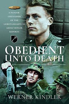 portada Obedient Unto Death: A Panzer-Grenadier of the Leibstandarte-SS Adolf Hitler Reports (en Inglés)