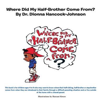 portada Where Did My Half-Brother Come From? (in English)