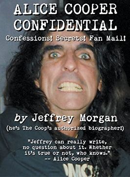 portada Alice Cooper Confidential: Confessions! Secrets! Fan Mail! (in English)