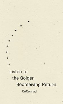portada Listen to the Golden Boomerang Return (en Inglés)