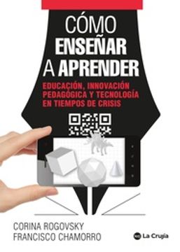 portada Cómo Enseñar a Aprender - Educación, Innovación Pedagógica y Tecnología en Tiempos de Crisis (in Spanish)