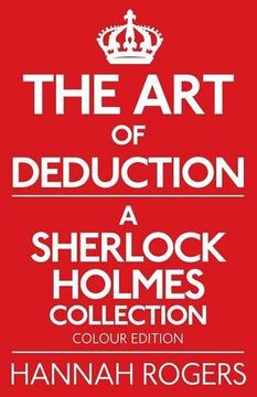 portada The art of Deduction - a Sherlock Holmes Collection - Colour Edition (en Inglés)