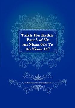 portada tafsir ibn kathir part 5 of 30: an nisaa 024 to an nisaa 147 (en Inglés)
