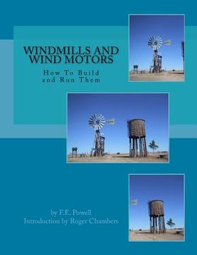 portada Windmills and Wind Motors: How To Build and Run Them (en Inglés)