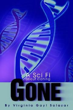 portada gone: a sci fi about cloning (in English)