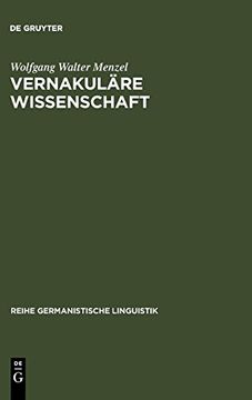 portada Vernakulare Wissenschaft: Christian Wolffs Bedeutung fur die Herausbildung und Durchsetzung des Deutschen als Wissenschaftssprache (en Alemán)