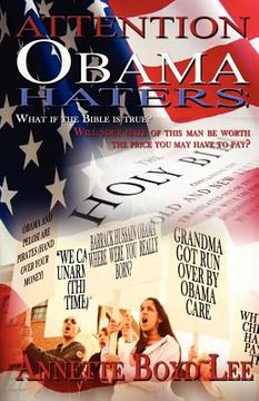 portada attention obama haters; what if the bible is true? (in English)