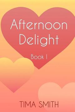 portada Afternoon Delight: Book One