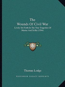 portada the wounds of civil war: lively set forth in the true tragedies of marius and scilla (1594)