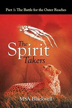 portada The Spirit Takers: Part 1: The Battle for the Outer Reaches (en Inglés)