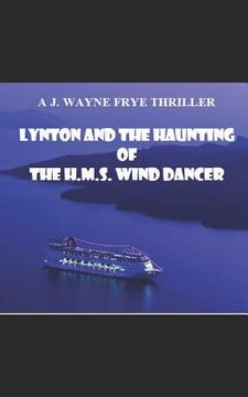 portada Lynton and the Haunting of the HMS Wind Dancer (en Inglés)