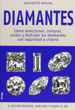 portada Diamantes: Cómo Seleccionar, Comprar, Cuidar y Disfrutar los Diamantes con Seguridad y Criterio (in Spanish)