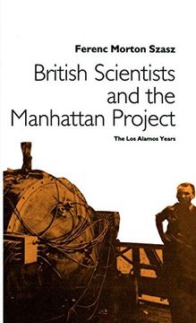 portada British Scientists and the Manhattan Project: The los Alamos Years 