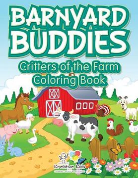 portada Barnyard Buddies: Critters of the Farm coloring book (in English)