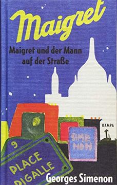 portada Maigret und der Mann auf der Straße: Und Zwei Weitere Erzählungen (George Simenon / Maigret) (en Alemán)