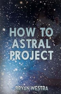 portada How To Astral Project (en Inglés)