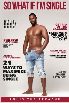 portada So What If I'm Single: 21 Ways to Maximize Being Single (en Inglés)