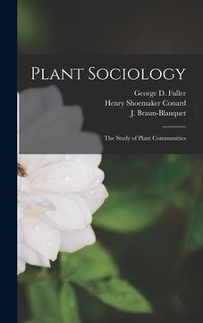 portada Plant Sociology; the Study of Plant Communities (en Inglés)