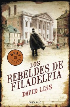 Los rebeldes de Filadelfia (BEST SELLER)