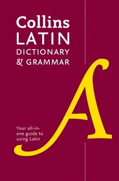 portada Collins Latin Dictionary and Grammar: 80,000 Translations Plus Grammar Tips (Latin and English Edition) (en Latin)