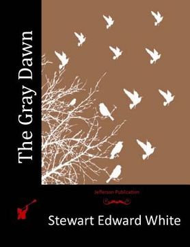 portada The Gray Dawn (in English)